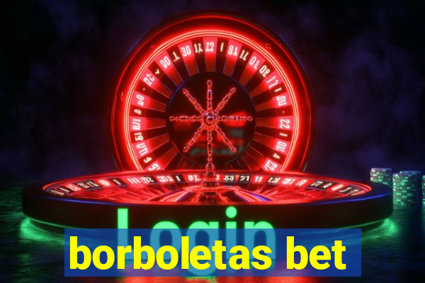 borboletas bet